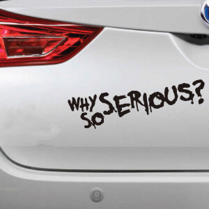 Why So Serious Sticker